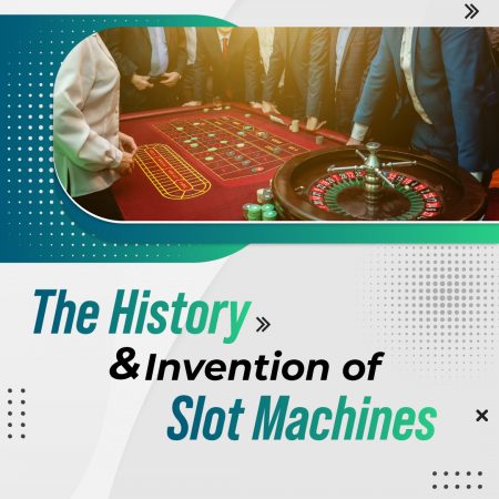The History & Invention of Slot Machines