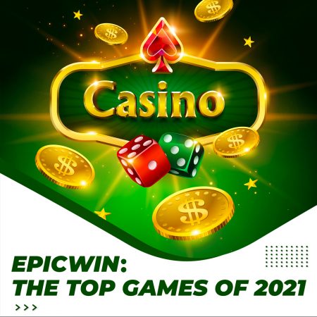 EpicWin: The Top Games Of 2021