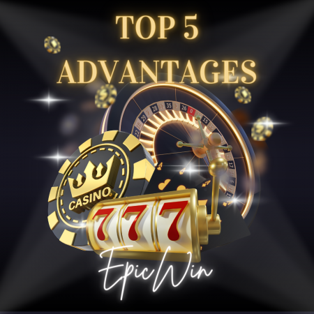 Discover the Top 5 Advantages of epicwin8’s E-Wallet Free Credit Casino